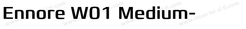 Ennore W01 Medium字体转换
